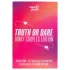 Tease & Please - Truth or Dare Kinky Couples Edition - obbedisci o osa per coppie